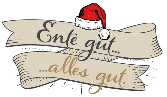 Ente gut, alles gut Schriftzug mit Weihnachtsmütze